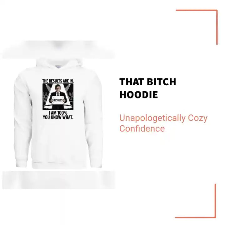 That Bitch Hoodie by@Outfy